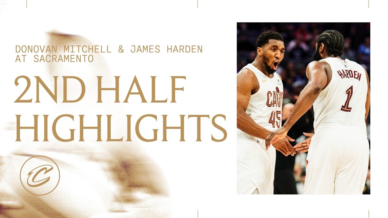 Cavs at Kings | James Harden & Donovan Mitchell 2nd Half Highlights | 02.07.2026