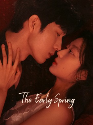 The Early Spring - sflix