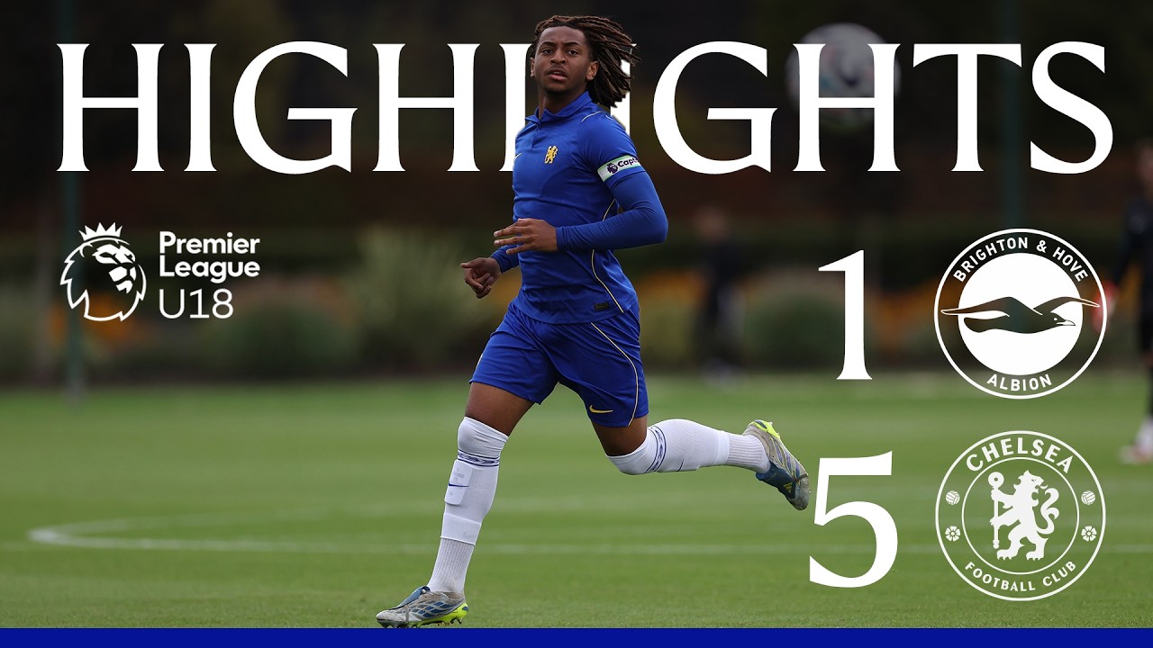 Brighton and Hove Albion U18 1-5 Chelsea U18 | HIGHLIGHTS | U18 Premier League | 2026/27