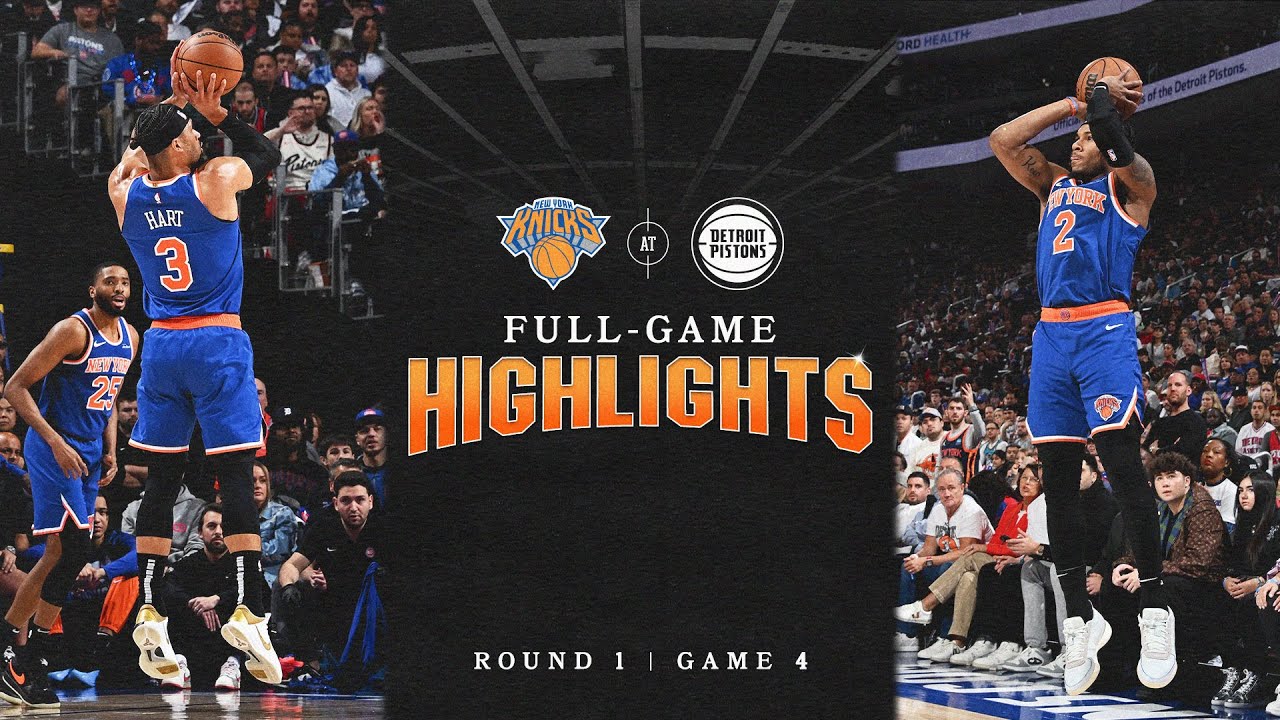 Knicks defeat Detroit Pistons in Round 1, Game 4 | FULL Game Highlights | 2025 NBA Playoffs