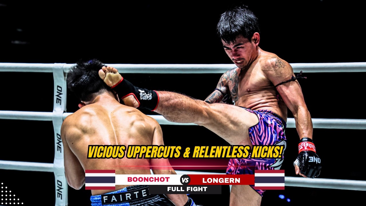 UNSTOPPABLE UPPERCUT BARRAGE! Longern Smashes Through Boonchot's Iron Defense! backdrop