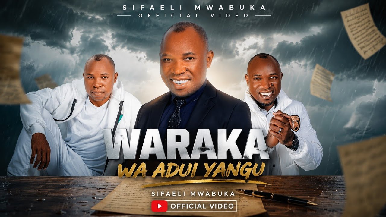 WARAKA WA ADUI YANGU -(Official video) SIFAELI MWABUKA dial *812*33#