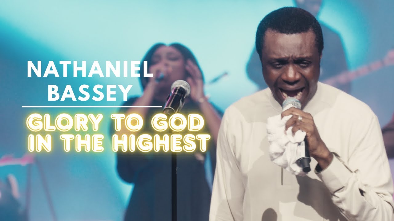 GLORY TO GOD IN THE HIGHEST | NATHANIEL BASSEY #nathanielbassey #hallelujahchallenge