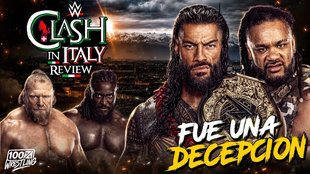 ¡QUÉ DESASTRE! WWE Clash in Italy Review | Roman vs Fatu Dejó Mucho que Desear