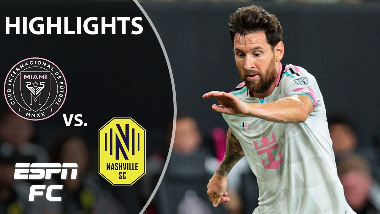 Inter Miami vs. Nashville SC | MLS Highlights | ESPN FC