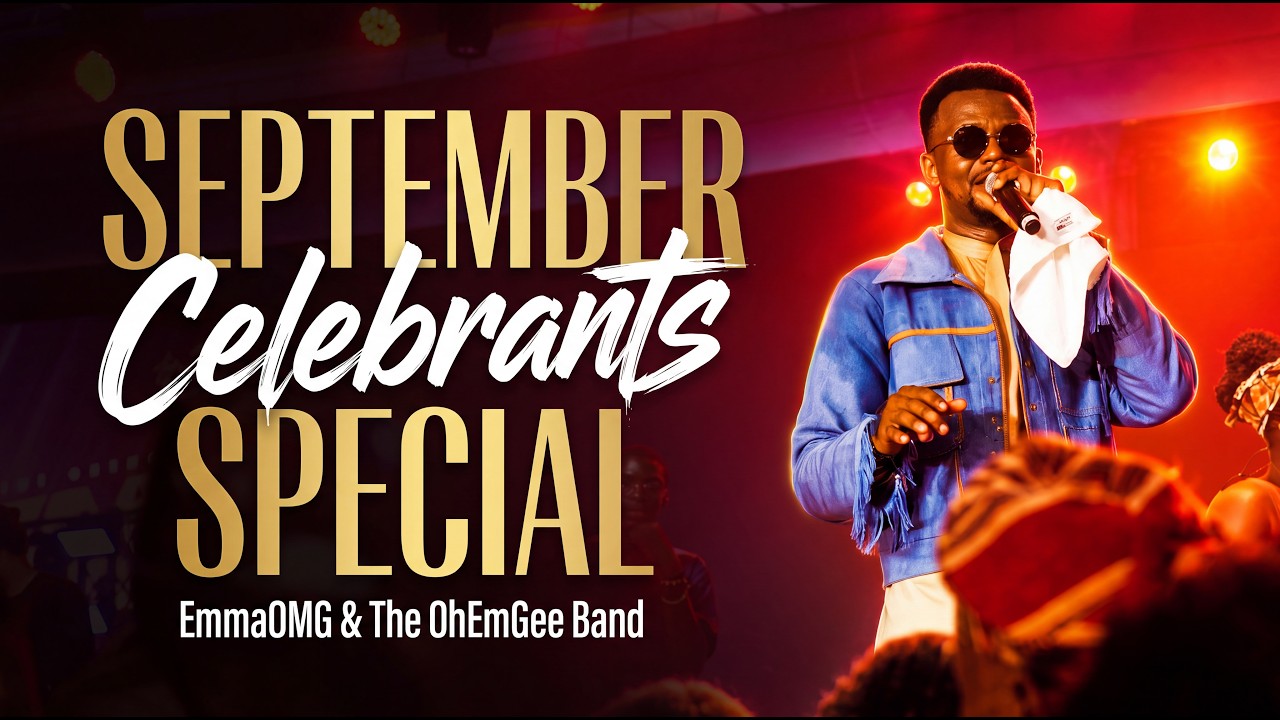 September Celebrants 2026 Special | EmmaOMG & The OhEmGee Band