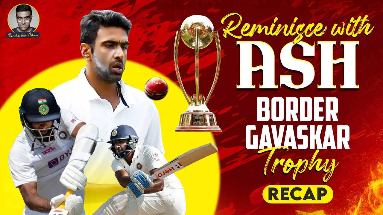 Reminisce with Ash: Border Gavaskar Trophy 🏆| Recap | India vs Australia | R Ashwin background