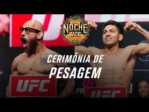 AO VIVO | CERIMÔNIA DE PESAGEM NOCHE UFC