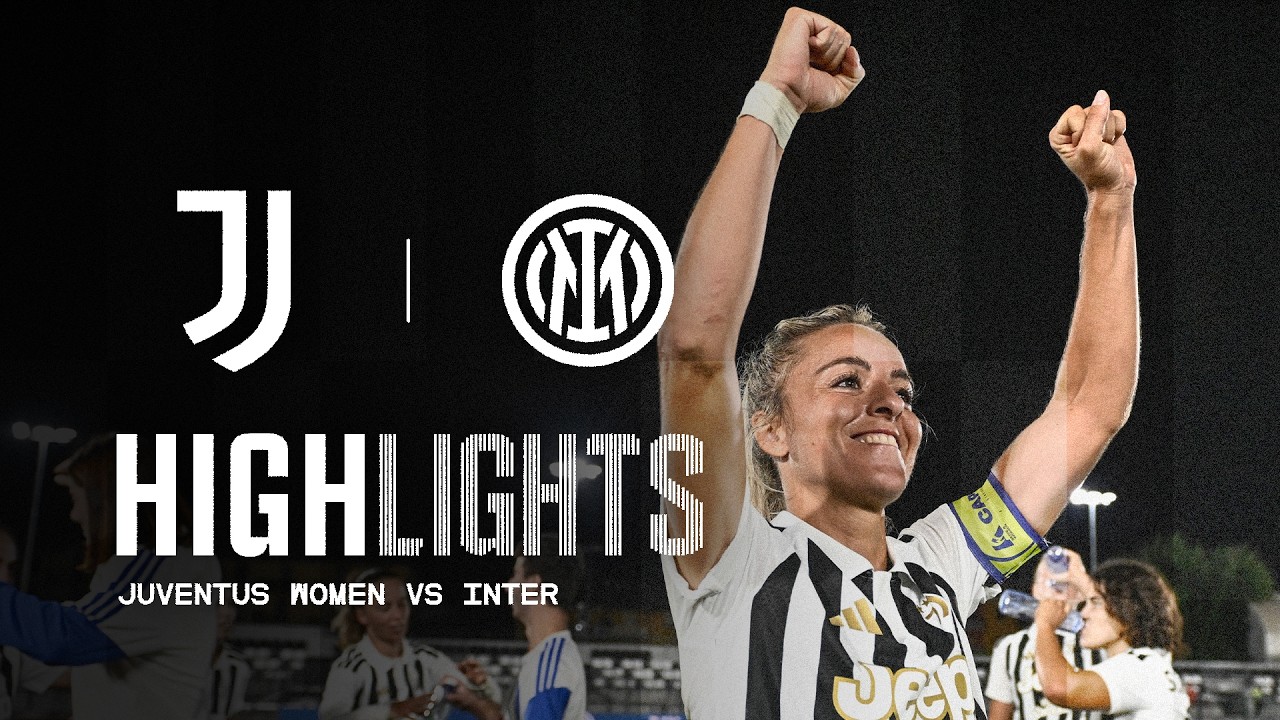 FINAL BOUND! 🔥 | Juventus Women-Inter | Serie A Women’s Cup Highlights background