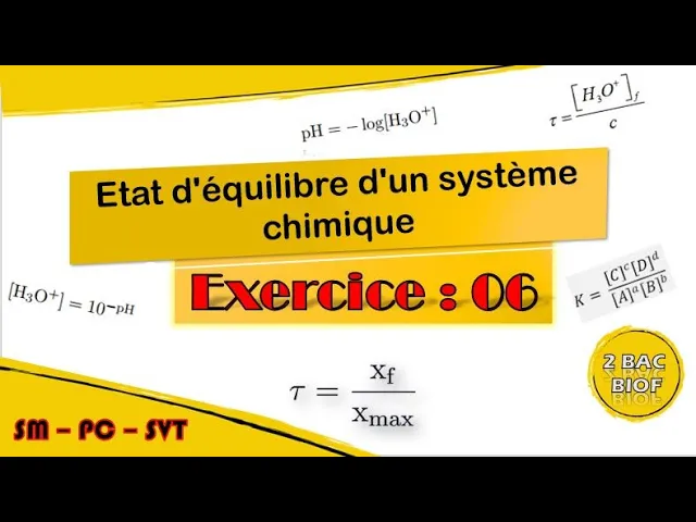 Etat d'équilibre d'un système chimique - Série d'exercice - 2 BAC BIOF background