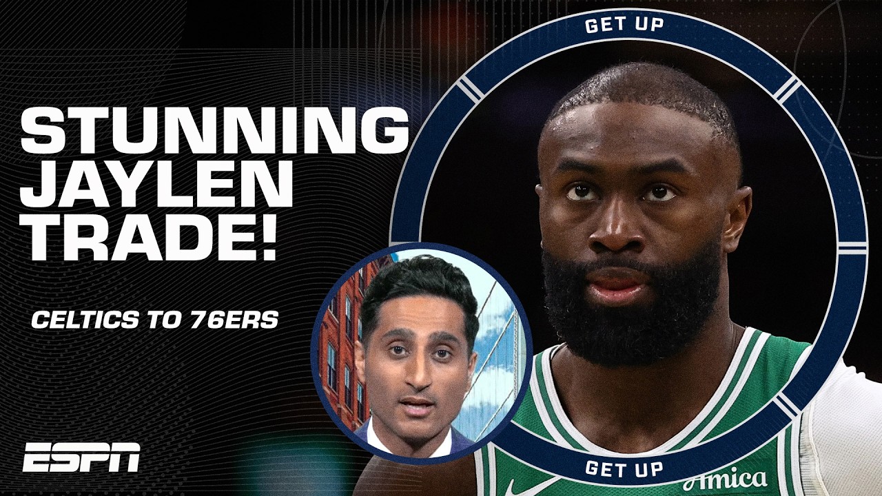 The Jaylen Brown trade has 'STUNNED EVERYONE IN THE NBA' 😱 Shams on the Celtics-76ers deal | Get Up background
