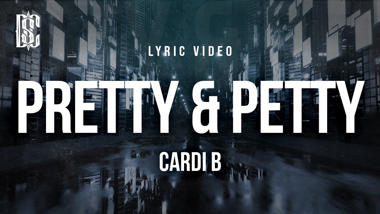 Cardi B - Pretty & Petty | Lyrics background