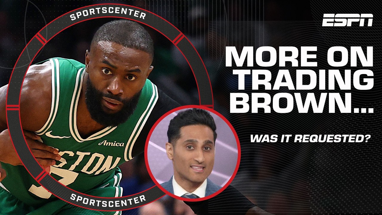 Shams Charania confirms Jaylen Brown did NOT put in a formal trade request 👀 | SportsCenter background