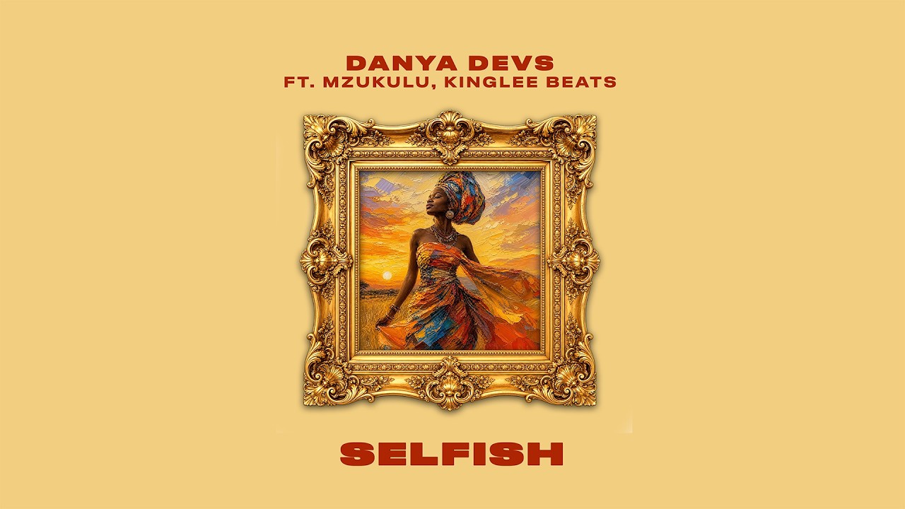 Danya Devs ft. Mzukulu - Selfish prod by Kinglee Beats (Lyric Video) background