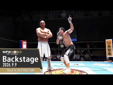 #njdest 7th Match Backstage (with Subtitles) 9/9/26 | Road to DESTRUCTION 第7試合 Backstage