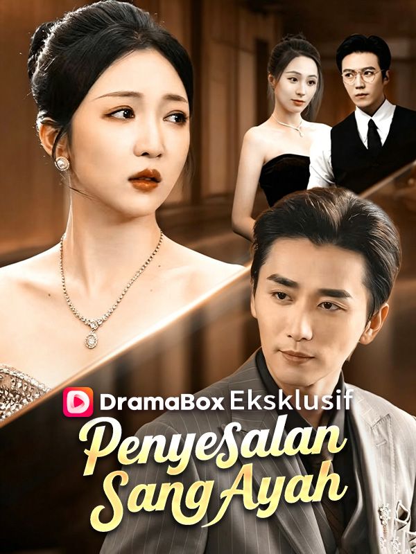 Penyesalan Sang Ayah poster