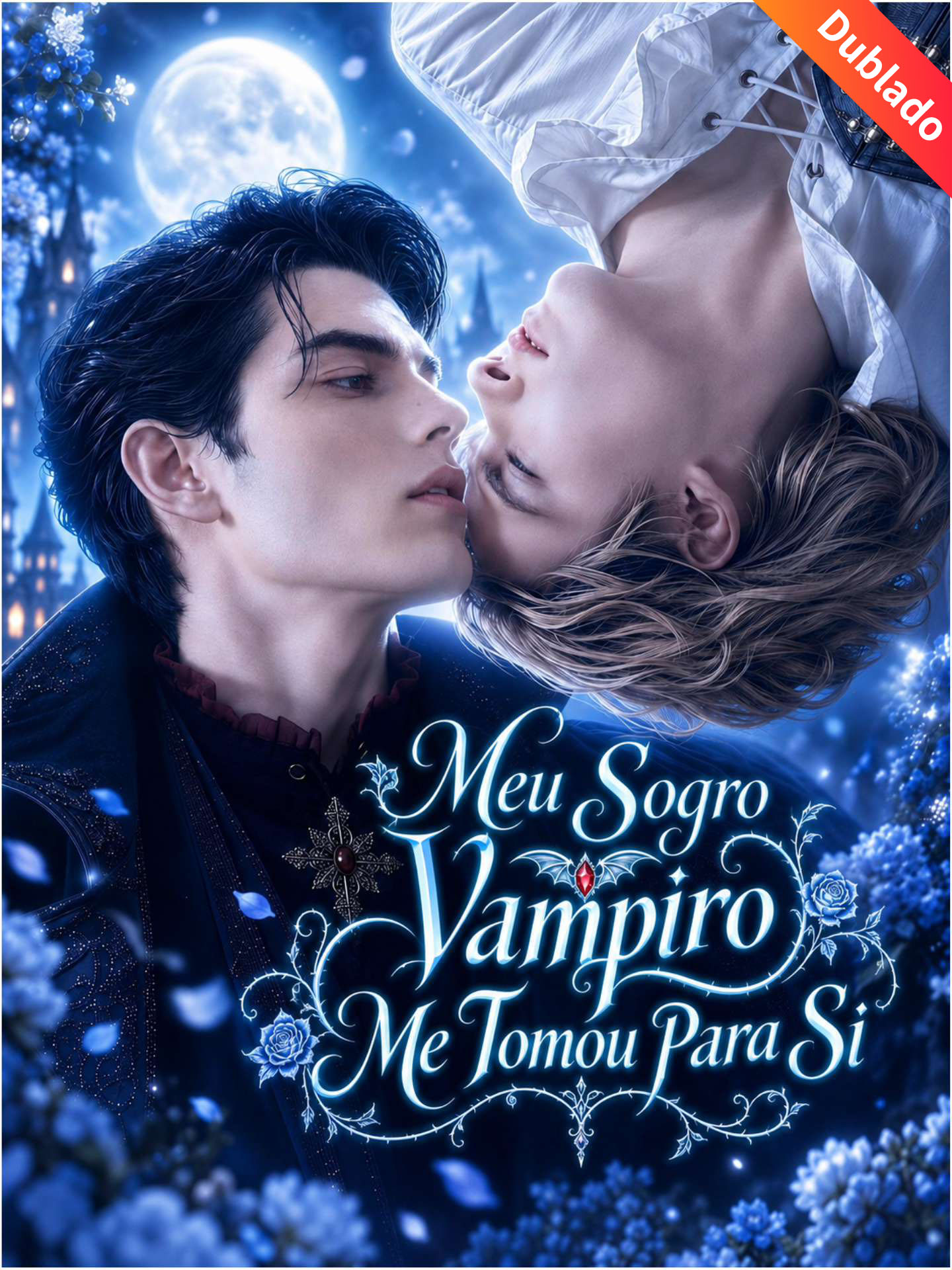 [Dublado]Meu Sogro Vampiro Me Tomou Para Si poster