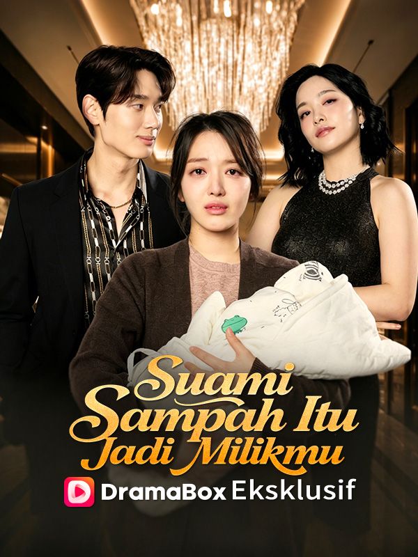 Suami Sampah Itu Jadi Milikmu (Sulih Suara) poster