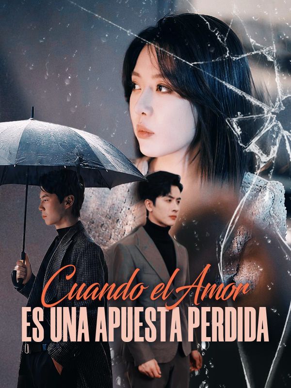 Cuando el Amor es una Apuesta Perdida (Doblado) poster