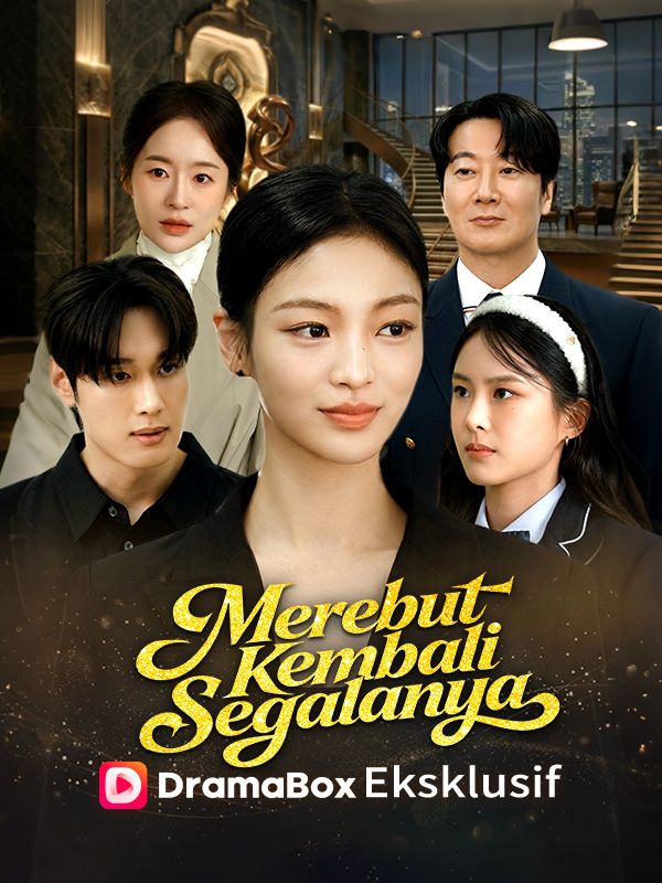 Merebut Kembali Segalanya (Sulih Suara) poster