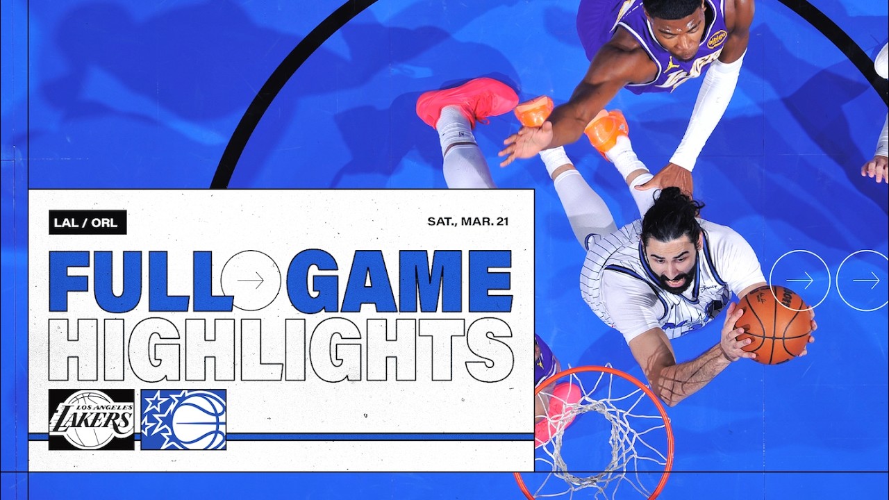 FULL GAME HIGHLIGHTS: LOS ANGELES LAKERS VS. ORLANDO MAGIC 3.21.26 background