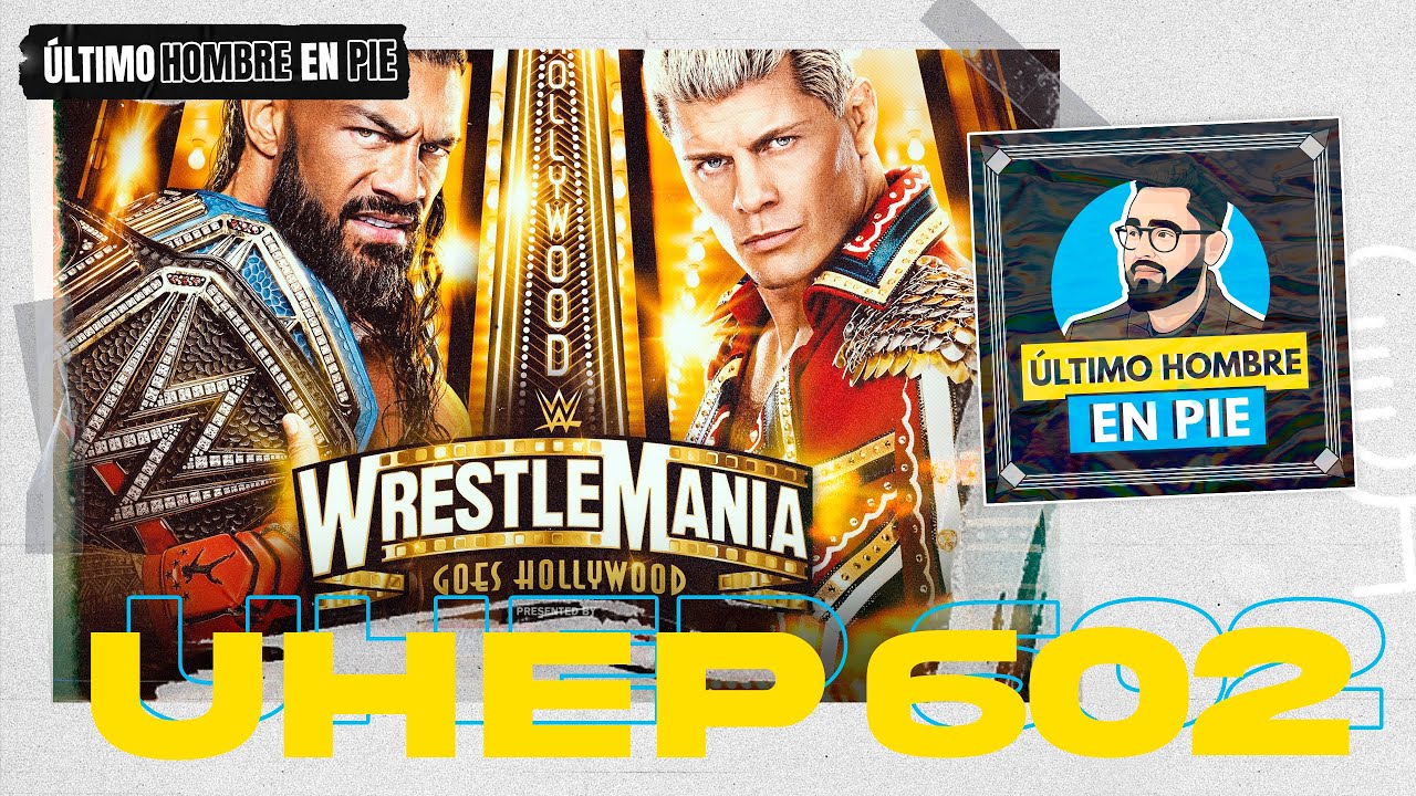 Un WrestleMania 39 vital para la venta de WWE | UHEP #602 background