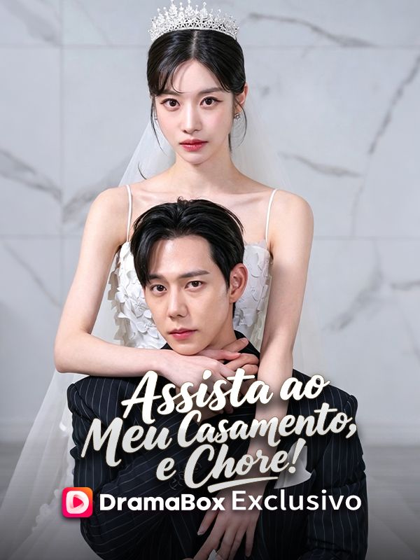 Assista ao Meu Casamento, e Chore! poster