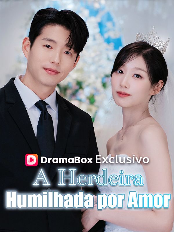 A Herdeira Humilhada por Amor poster
