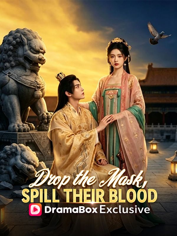 Drop the Mask, Spill Their Blood poster