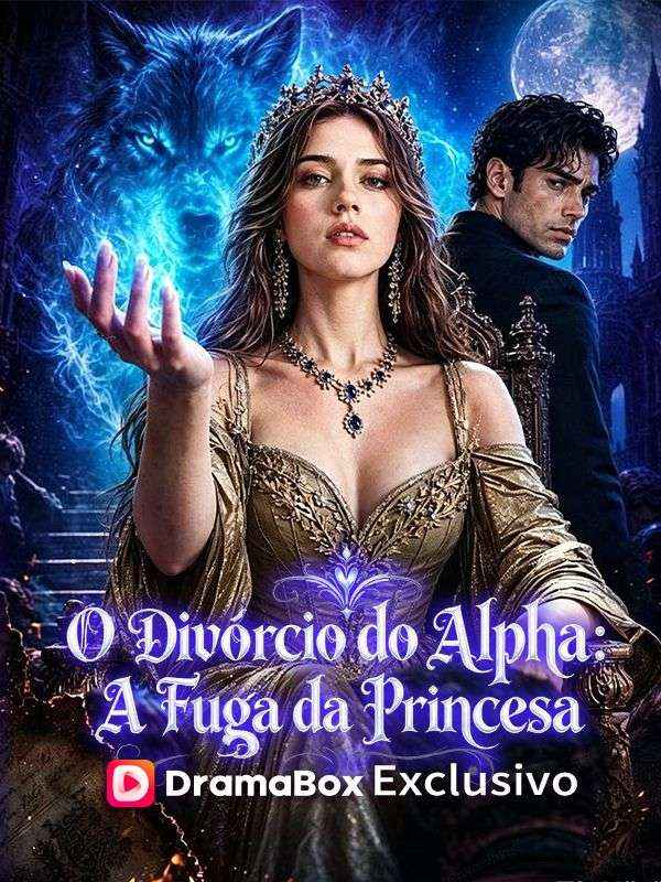 O Divórcio do Alpha: A Fuga da Princesa（Dublado） poster