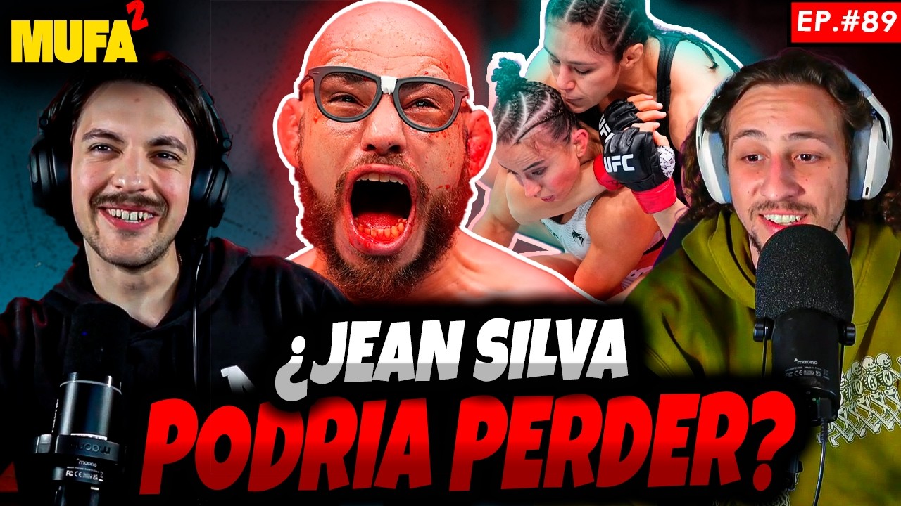 ¿Jean Silva podria perder? - Previa Noche UFC | Mufa2 Ep.89 background