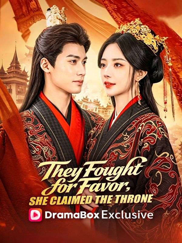 They Fought for Favor, She Claimed the Throne poster