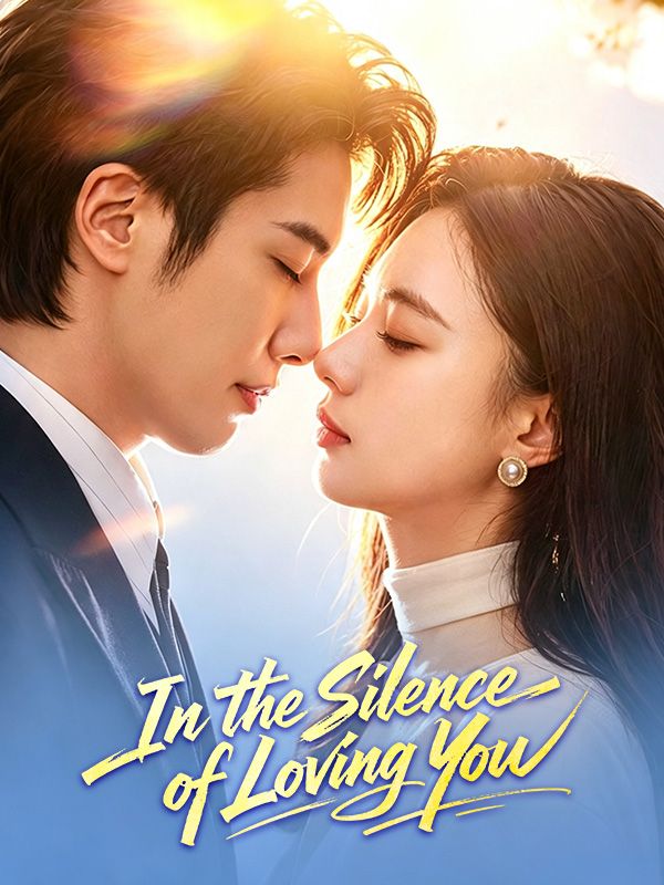 In the Silence of Loving You poster