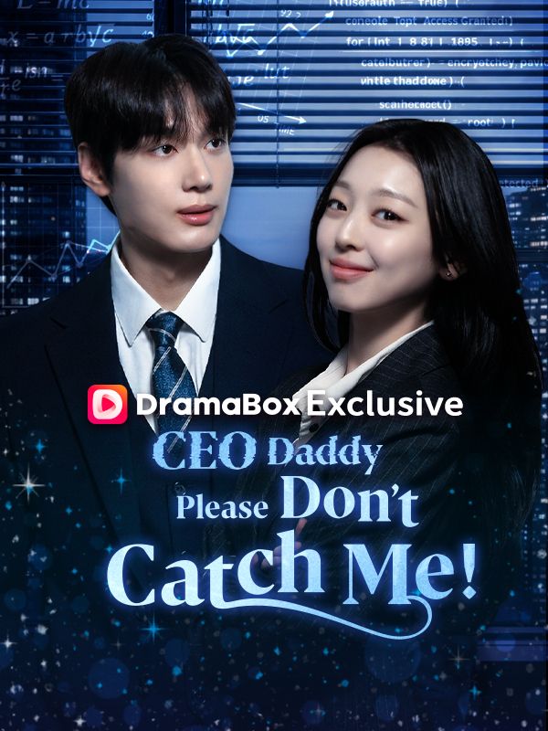 CEO Daddy, Please Don’t Catch Me!（DUBBED） poster