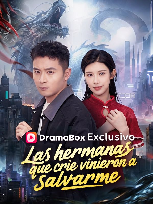 Las hermanas que crie vinieron a salvarme poster
