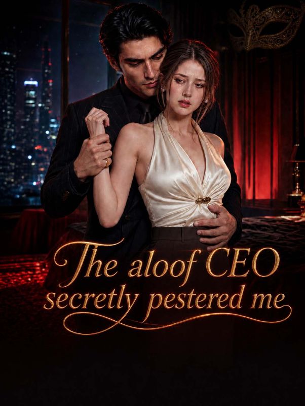 The aloof CEO secretly pestered me poster