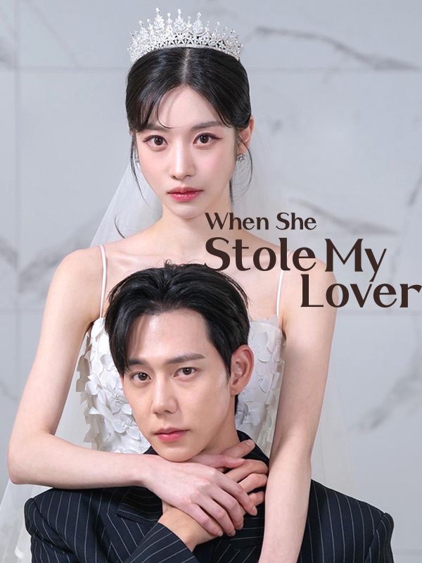 When She Stole My Lover（DUBBED） poster