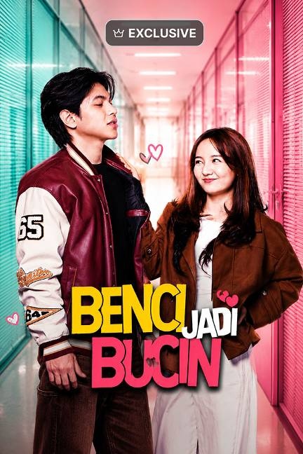 Benci Jadi Bucin poster