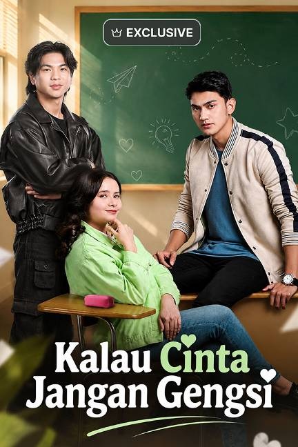 Kalau Cinta Jangan Gengsi poster