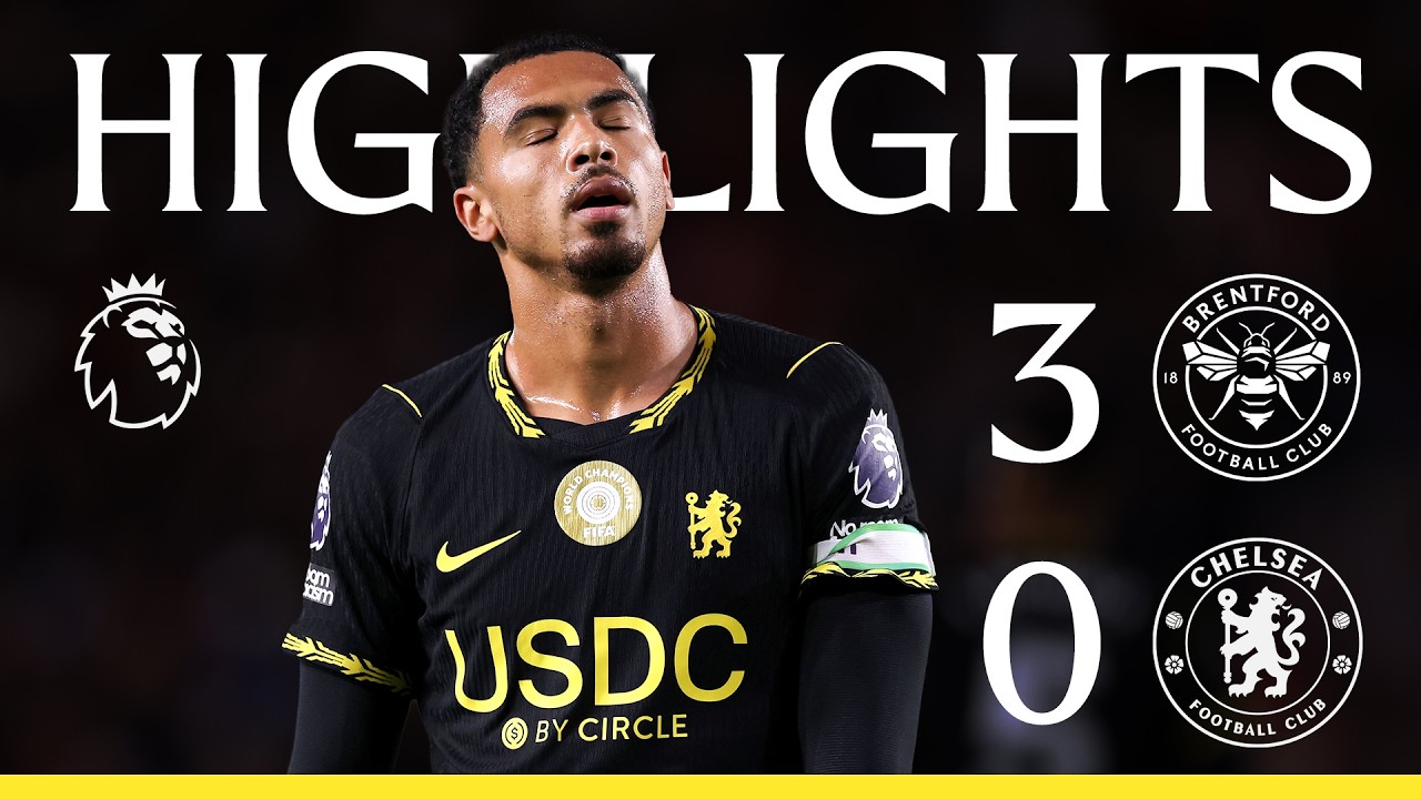 Brentford 3-0 Chelsea | HIGHLIGHTS | Premier League 2026/27 background