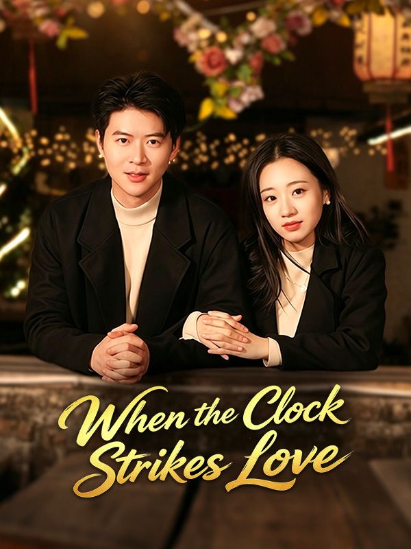 When the Clock Strikes Love poster