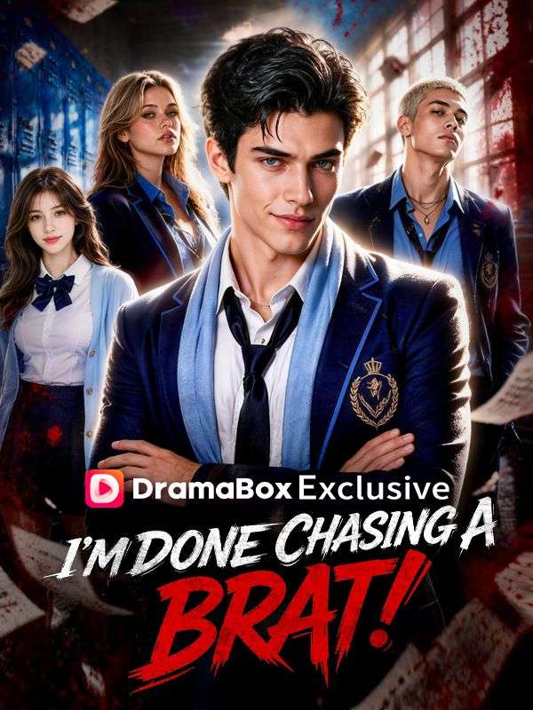 I’m Done Chasing A Brat! poster
