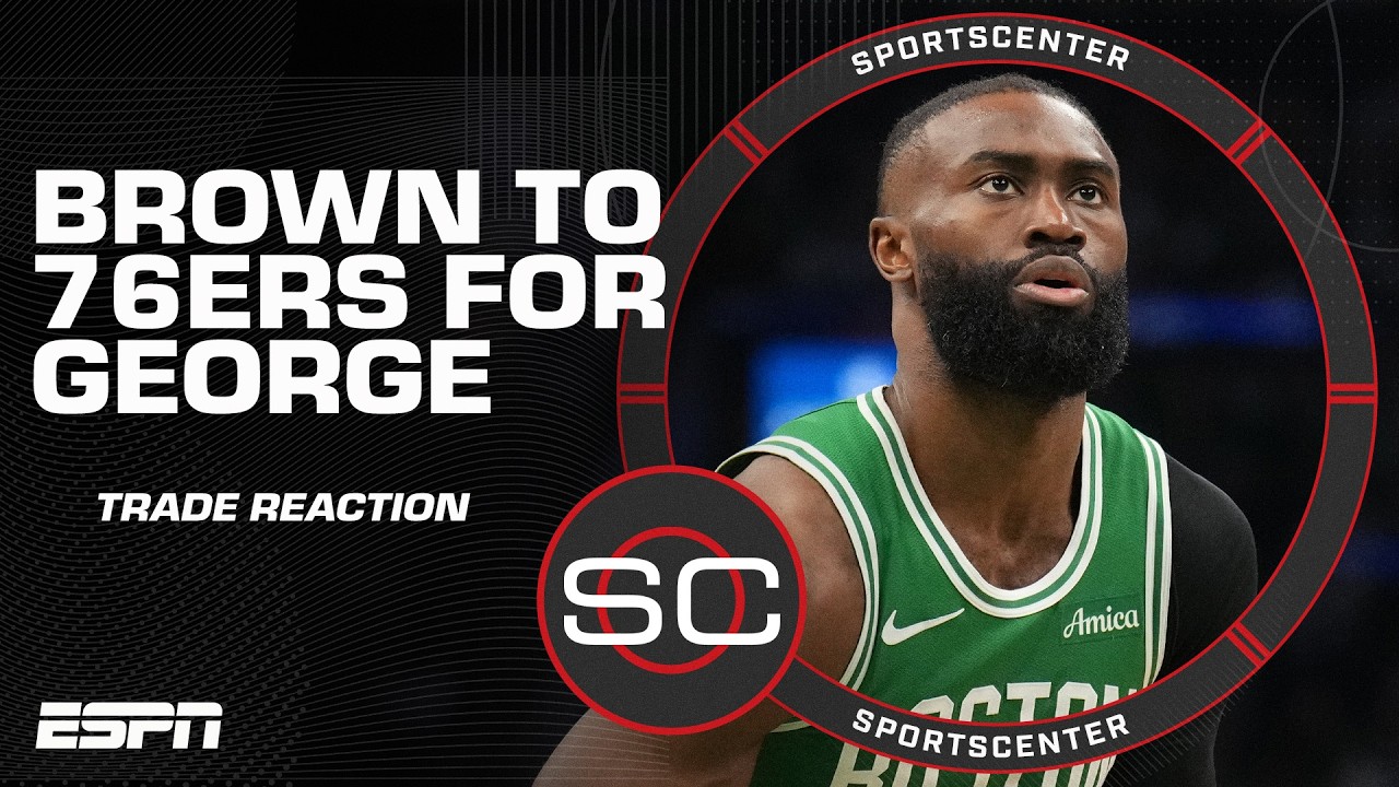 TRADE REACTION ЁЯСА Why did Boston trade Jaylen Brown to Philadelphia? | SportsCenter background
