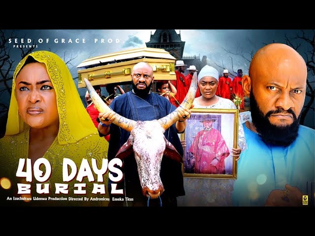 40 DAYS BURIAL