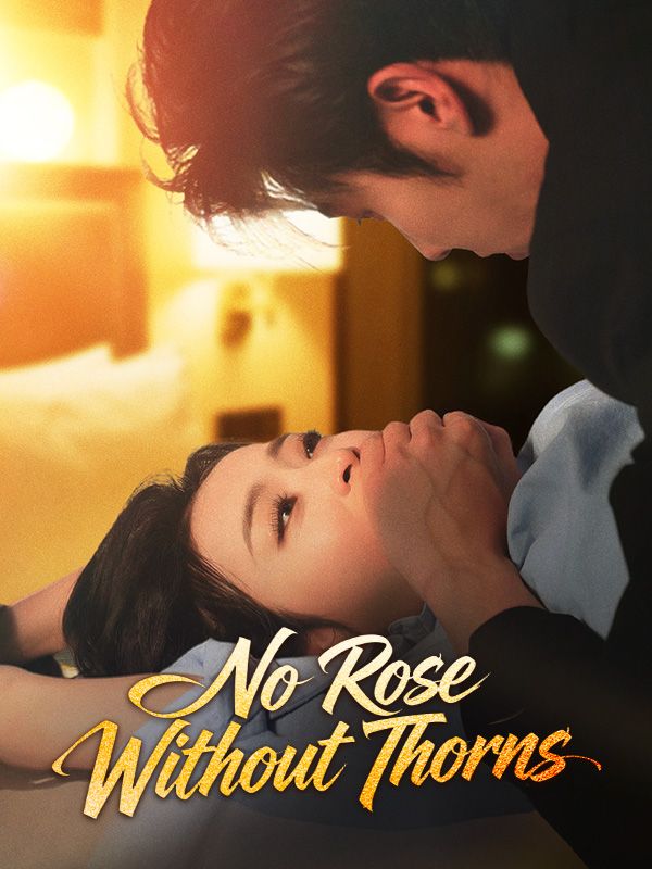 No Rose Without Thorns poster