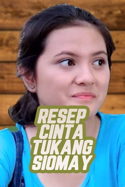 Resep Cinta Tukang Siomay poster
