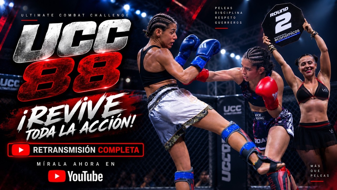 UCC 88 🔥 Una Noche de Combates ÉPICOS | MMA, Kickboxing y Muay Thai