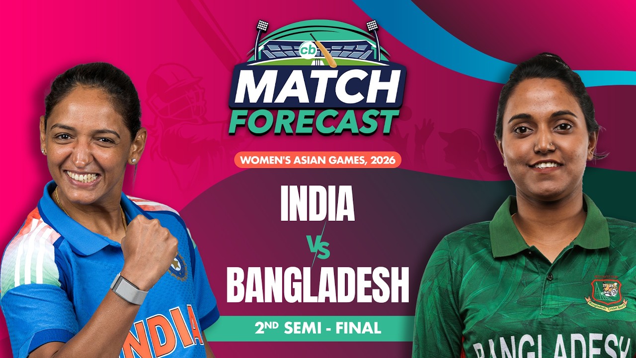 Match Forecast: Asian Games - INDW vs BANW, 2nd Semi Final
