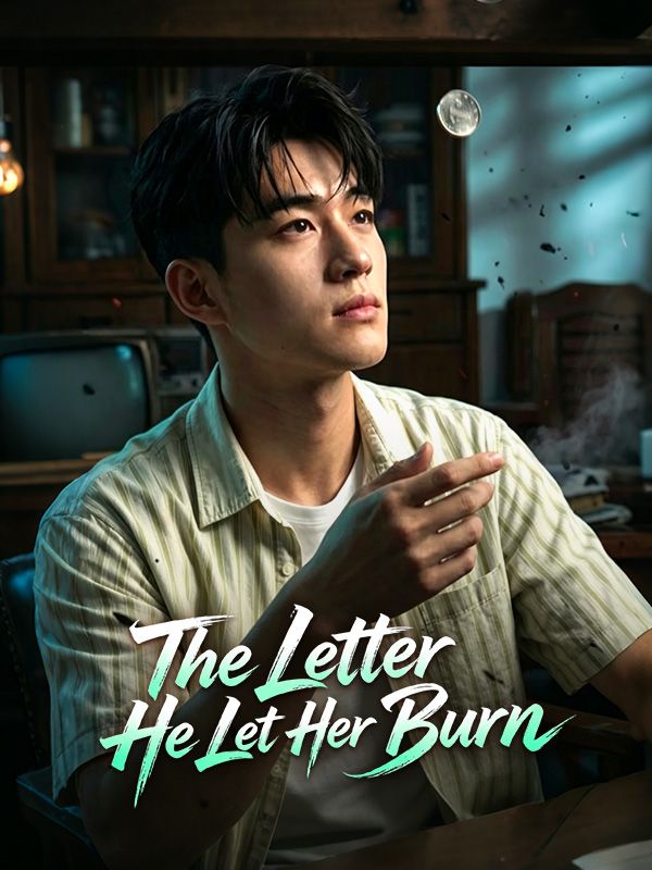 The Letter He Let Her Burn poster