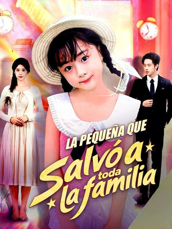 La pequeña que salvó a toda la familia poster